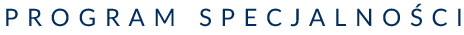 PROGRAM SPECJALNOŚCI